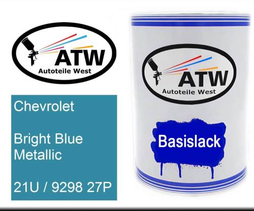 Chevrolet, Bright Blue Metallic, 21U / 9298 27P: 500ml Lackdose, von ATW Autoteile West.